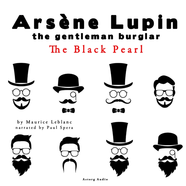 The Black Pearl, the Adventures of Arsene Lupin the Gentleman Burglar, eAudiobook MP3 eaudioBook