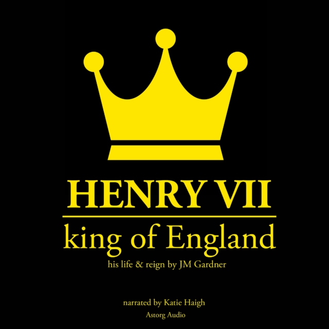 Henry VII, King of England, eAudiobook MP3 eaudioBook