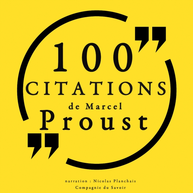 100 citations de Marcel Proust, eAudiobook MP3 eaudioBook