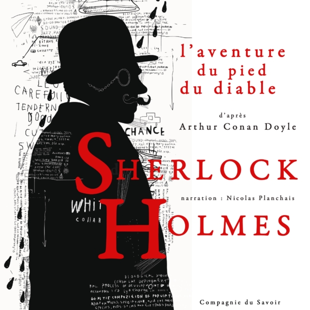 L'Aventure du pied du diable, Les enquetes de Sherlock Holmes et du Dr Watson : integrale, eAudiobook MP3 eaudioBook