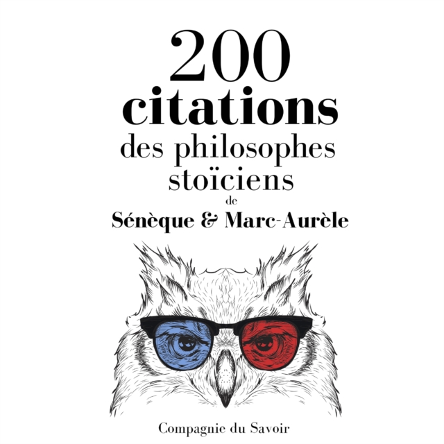 200 citations des philosophes stoiciens, eAudiobook MP3 eaudioBook