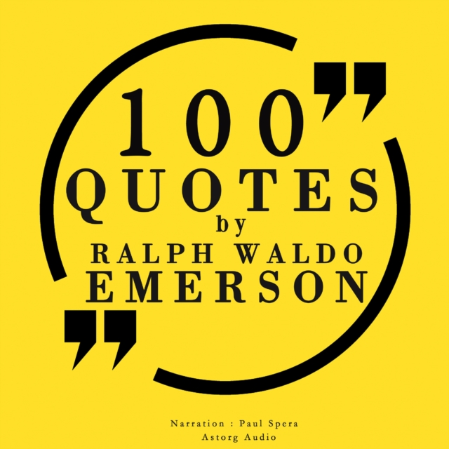 100 Quotes by Ralph Waldo Emerson, eAudiobook MP3 eaudioBook
