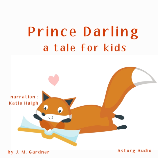 Prince Darling, a Tale for Kids, eAudiobook MP3 eaudioBook