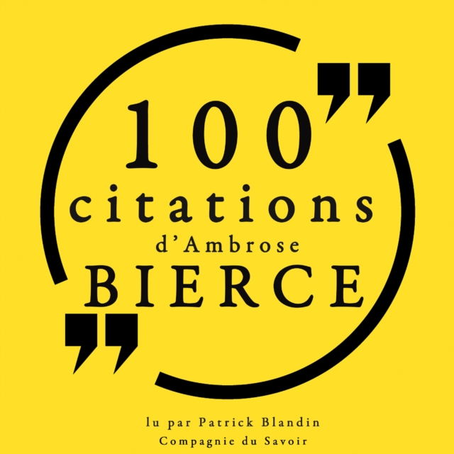 100 citations d'Ambrose Bierce, eAudiobook MP3 eaudioBook