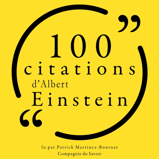 100 citations d'Albert Einstein : unabridged, eAudiobook MP3 eaudioBook