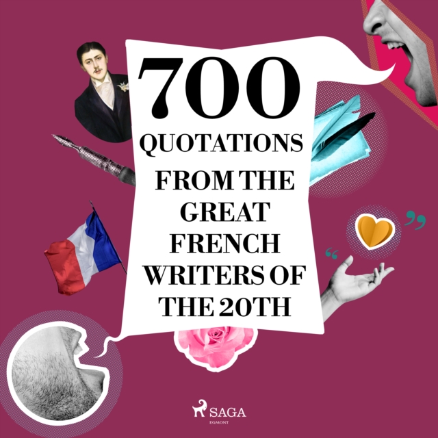 700 Quotations from the Great French Writers of the 20th Century, eAudiobook MP3 eaudioBook