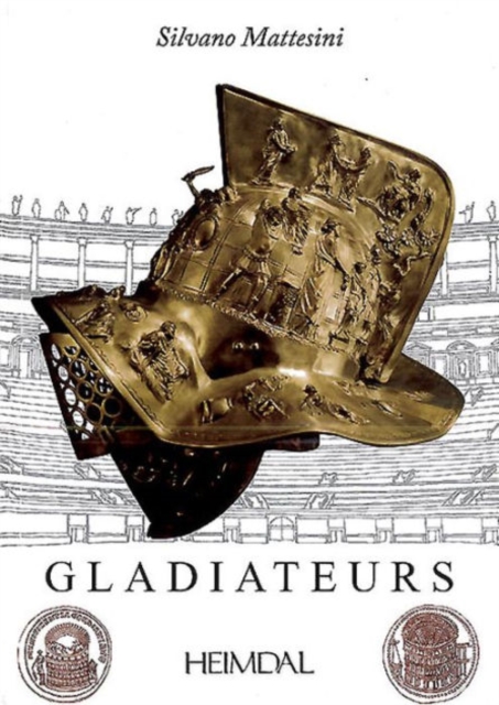 Gladiateurs, Hardback Book