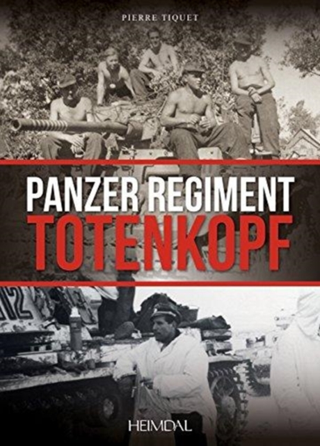 Panzer Regiment Totenkopf, Hardback Book
