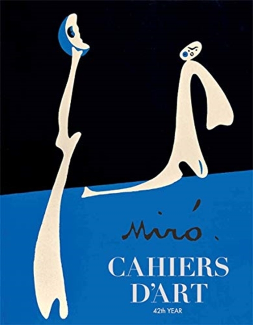 Cahiers d’Art 2018 : Miro, Paperback / softback Book
