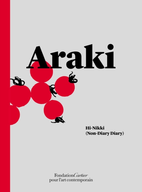 Nobuyoshi Araki: Hi-Nikki (Non-Diary Diary), Paperback / softback Book