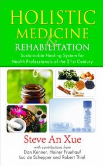 Holistic Medicine & Rehabilitation, Paperback / softback Book