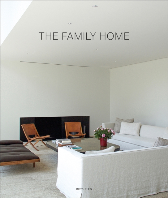 The Family Home, Hardback Book