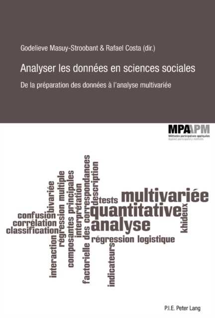 Analyser Les Donnees En Sciences Sociales : de la Preparation Des Donnees A l'Analyse Multivariee, Paperback / softback Book