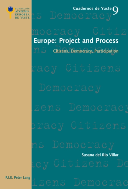 Europe: Project and Process : Citizens, Democracy, Participation, Paperback / softback Book