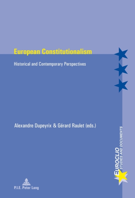European Constitutionalism : Historical and Contemporary Perspectives, Paperback / softback Book