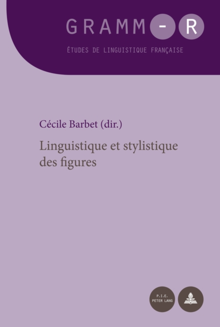 Linguistique Et Stylistique Des Figures, Paperback / softback Book