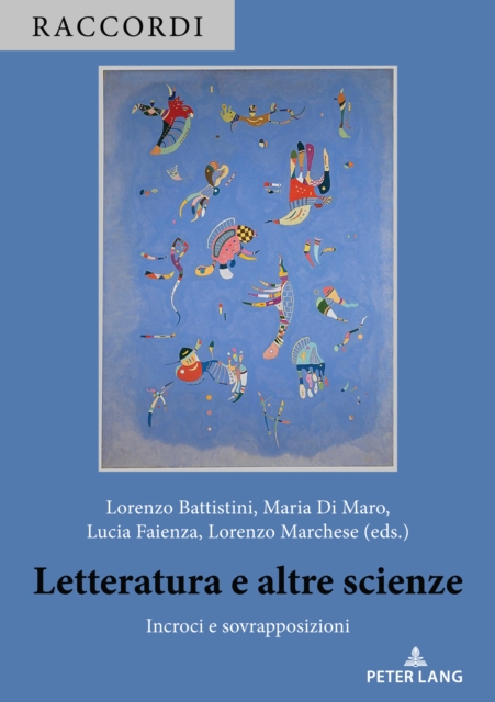 Letteratura e altre scienze : Incroci e sovrapposizioni, Paperback / softback Book
