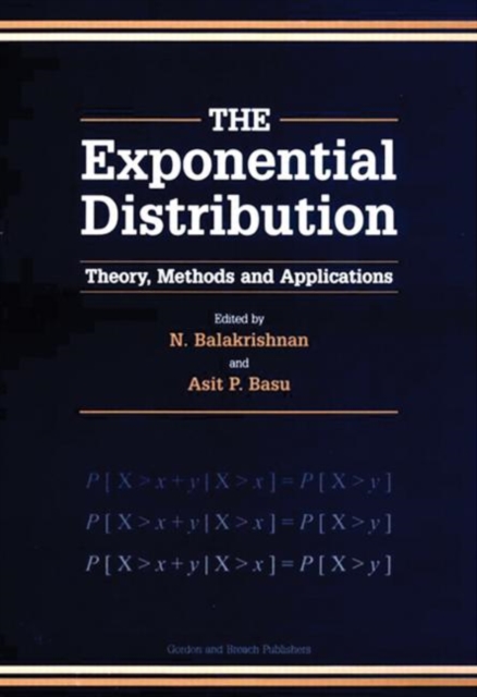 Exponential Distribution : Theory, Methods and Applications, Hardback Book