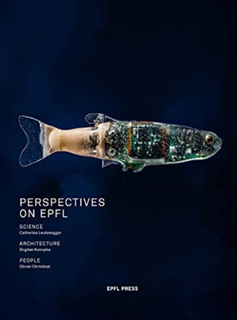 Perspective on EPFL – Science, Architecture, People,  Book