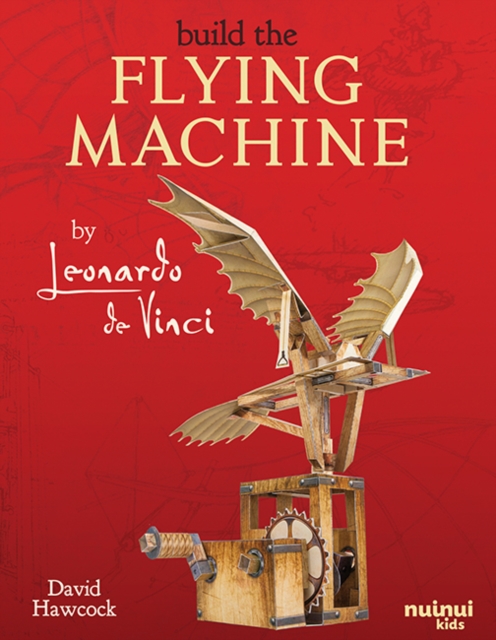 CANCELLED Leonardo da Vinci Flying Machines, Kit Book