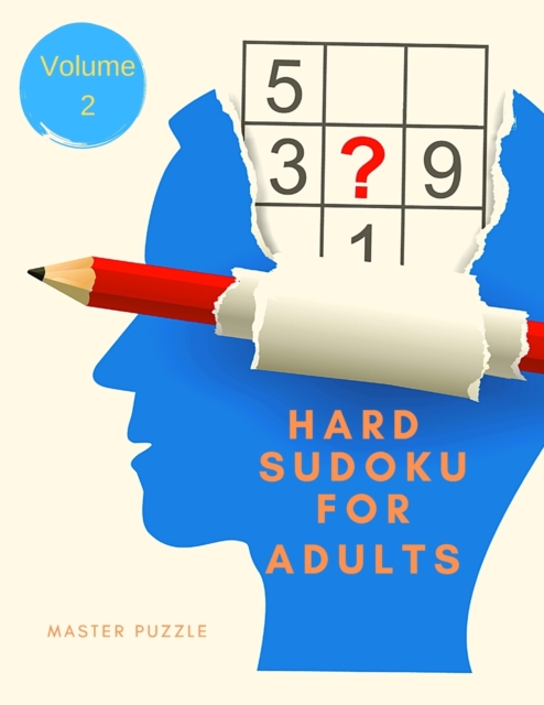 Hard Sudoku for Adults - The Super Sudoku Puzzle Book Volume 2, Paperback / softback Book