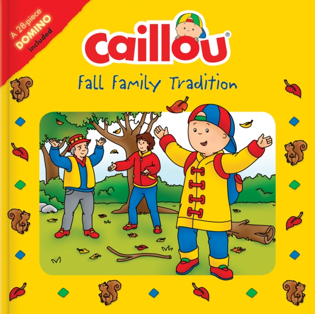 Caillou: Fall Family Tradition : Picture Dominoes Included, Paperback / softback Book