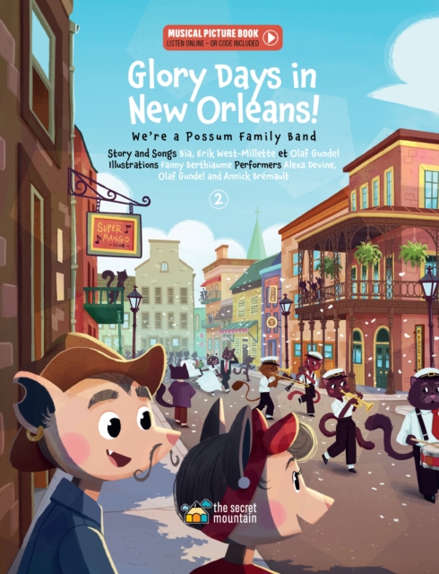 Glory Days in New Orleans! : We're a Possum Family Band, Hardback Book