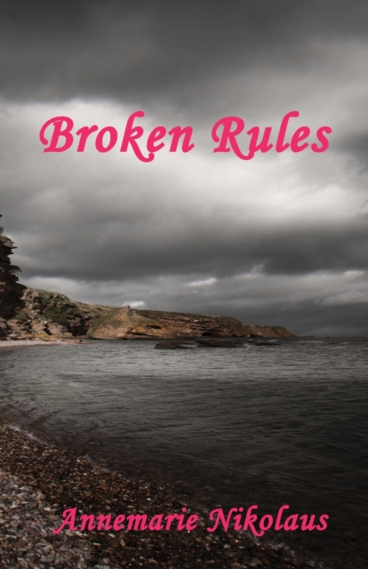 Broken Rules, Paperback / softback Book