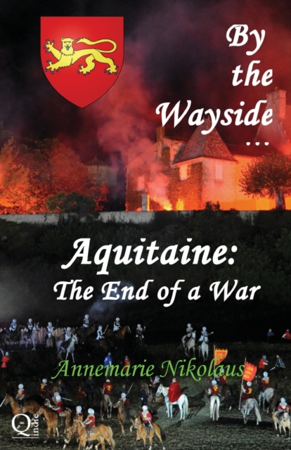 Aquitaine - the End of a War, Paperback / softback Book