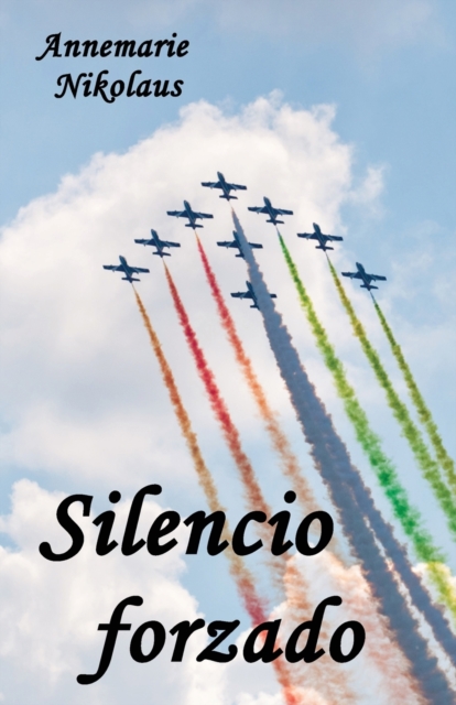 Silencio forzado, Paperback / softback Book