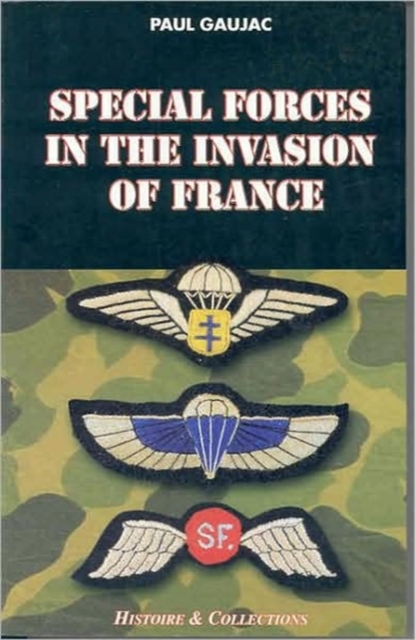Special Forces Invasion France, Paperback / softback Book