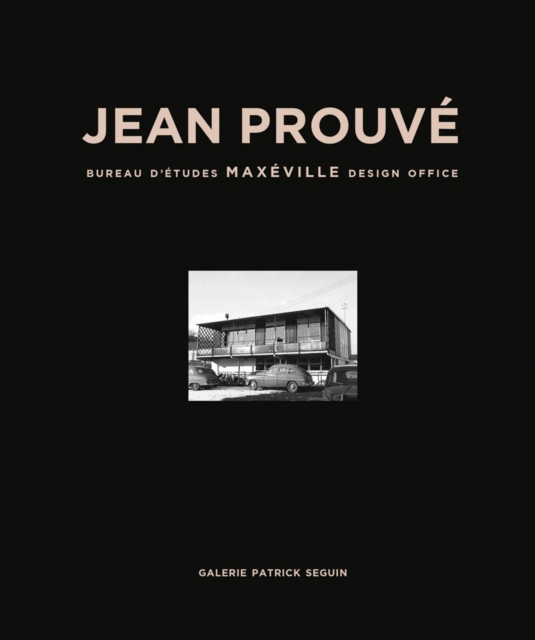 Jean Prouve: Maxeville Design Office, 1948, Paperback / softback Book