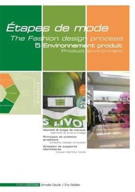 The Product Environment : The Fashion Design Process 5, Paperback / softback Book