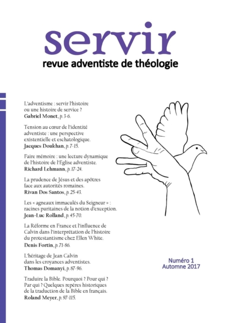 servir. revue adventiste de theologie : numero 1, automne 2017, Paperback / softback Book