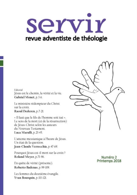 Servir - Revue adventiste de theologie : Numero 2, Printemps 2018, Paperback / softback Book