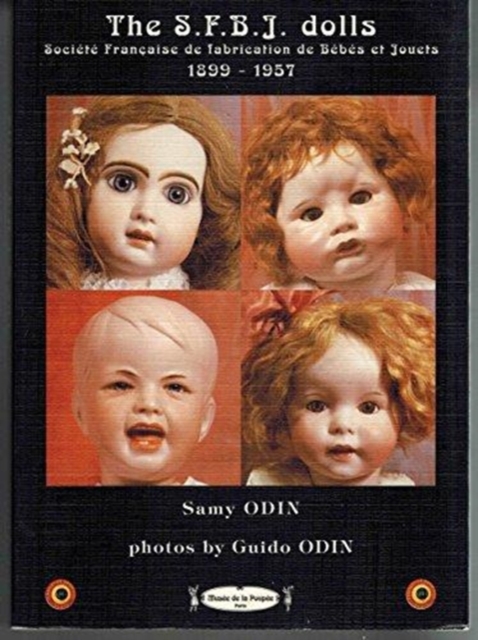 SFBJ Dolls, 1899-1957, Paperback / softback Book