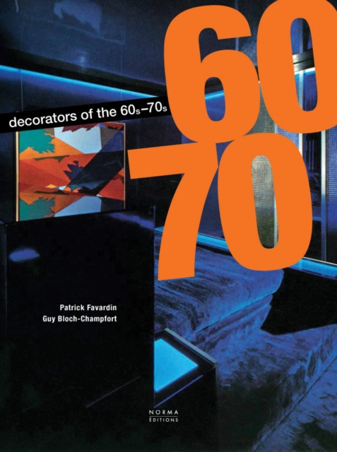 Decorators of the 60s and 70s, Hardback Book