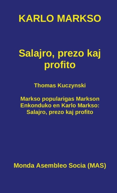 Salajro, Prezo Kaj Profito, Hardback Book