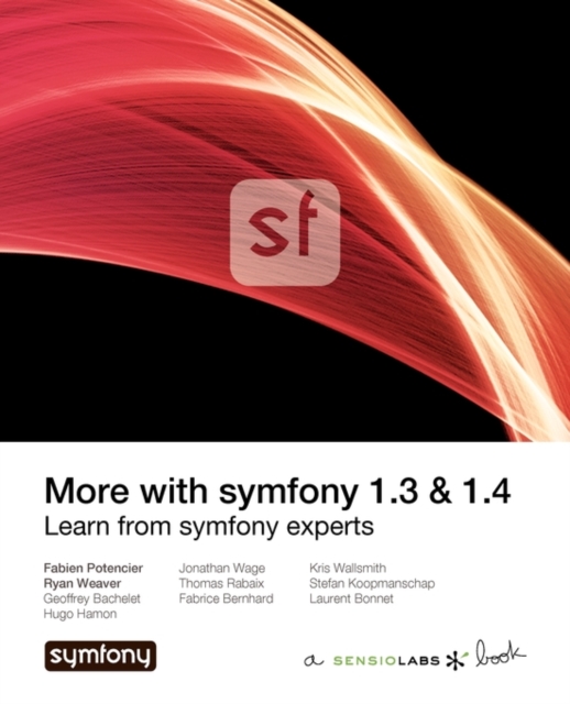 More with Symfony 1.3 & 1.4, Paperback / softback Book