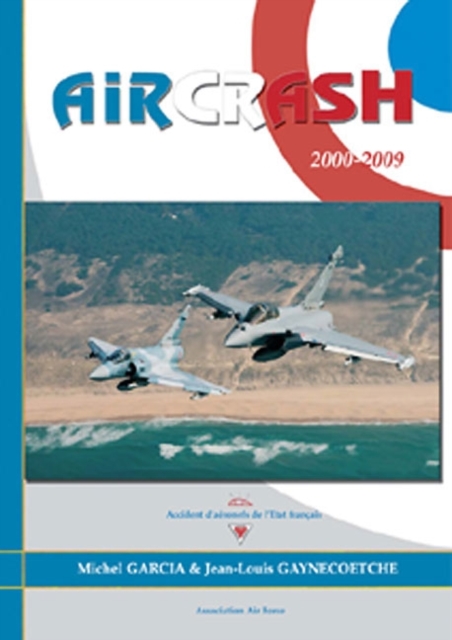 Aircrash 2000-2009, Paperback / softback Book