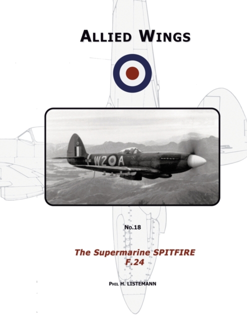 The Supermarine Spitfire F.24, Paperback / softback Book
