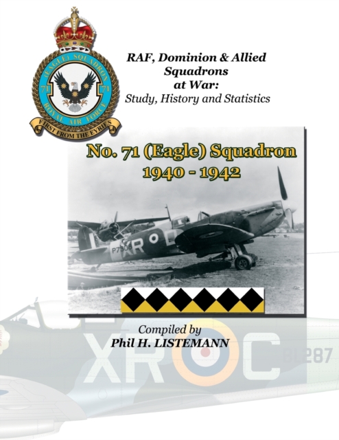 No. 71 (Eagle) Squadron 1940-1942, Paperback / softback Book