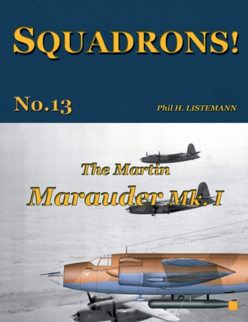 The Martin Marauder Mk. I, Paperback / softback Book