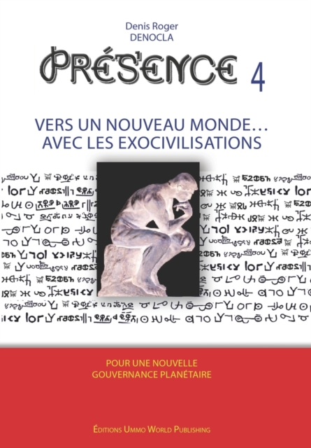 PRESENCE 4 - Vers un nouveau Monde avec les Exocivilisations, Paperback / softback Book