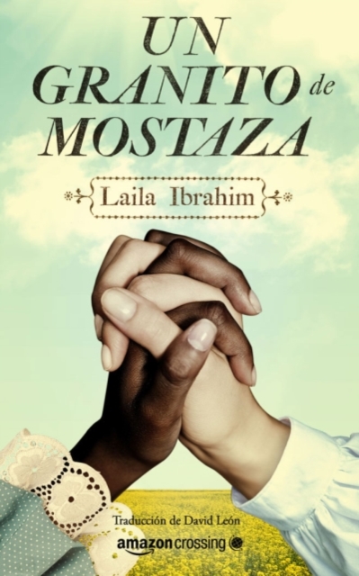 Un granito de mostaza : Laila Ibrahim, Paperback / softback Book