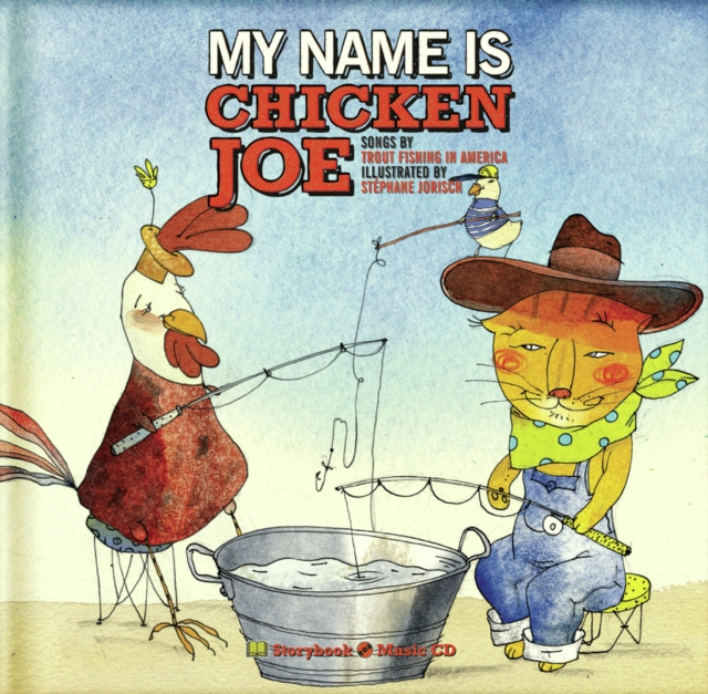 My Name Is Chicken Joe, Hardback Book