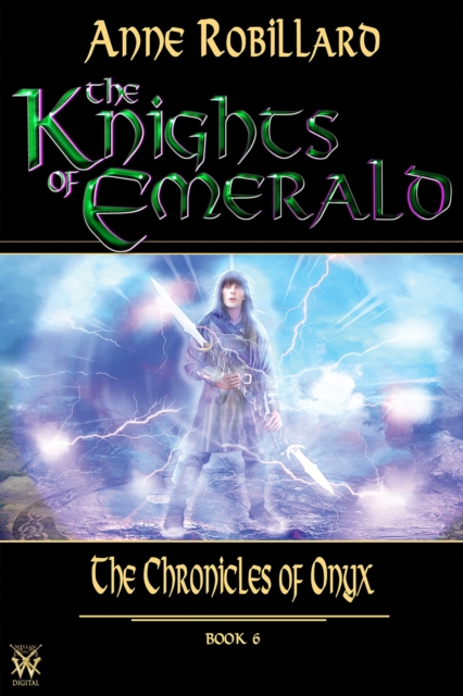 Knights of Emerald 06 : The Chronicles of Onyx : The Chronicles of Onyx, EPUB eBook