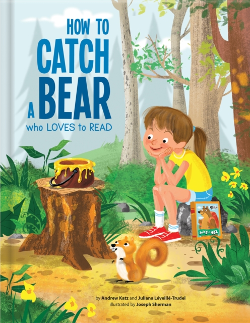 How to Catch a Bear Who Loves to Read, Hardback Book
