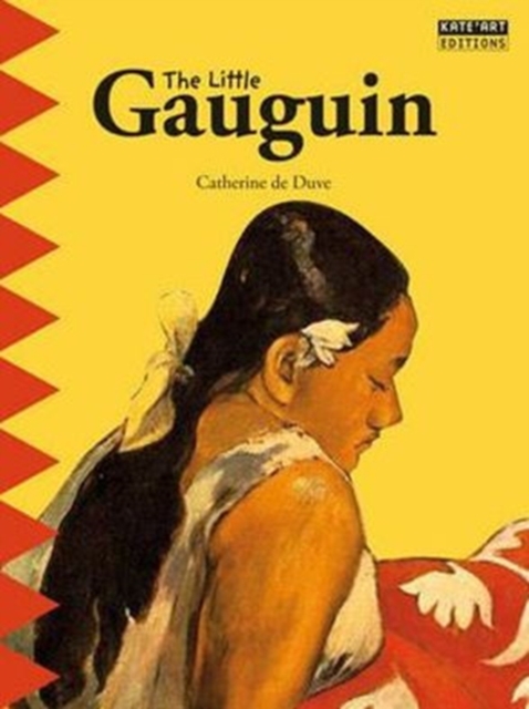 Little Gauguin: Embark on an Exotic Journey into the Renowned Painter's World of Colour!, Paperback / softback Book