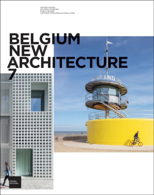Belgium New Architecture 7, Hardback Book